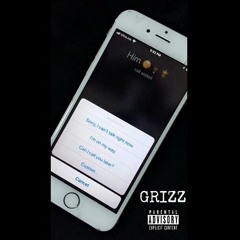 Voicemail- Gifted Grizz