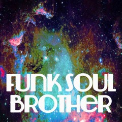 Funk Soul Brother Live Recording 7/10/17