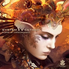 System E & Cathar -  'Flame Of Consciousness' *OUT 27/11/2017*