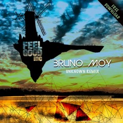 Bruno Moy - Feel God Inc. (New Rmx)*Free Download*