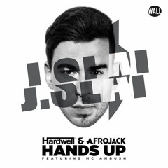 Hands Up ft MC Ambush(J. Slai ReKick) - Hardwell & Afrojack  **FREE DOWNLOAD CLICK "BUY" **