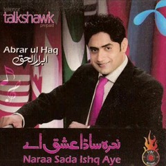 Run Babay Di By AbrarulHaq (Naara Sada Ishq Aey)