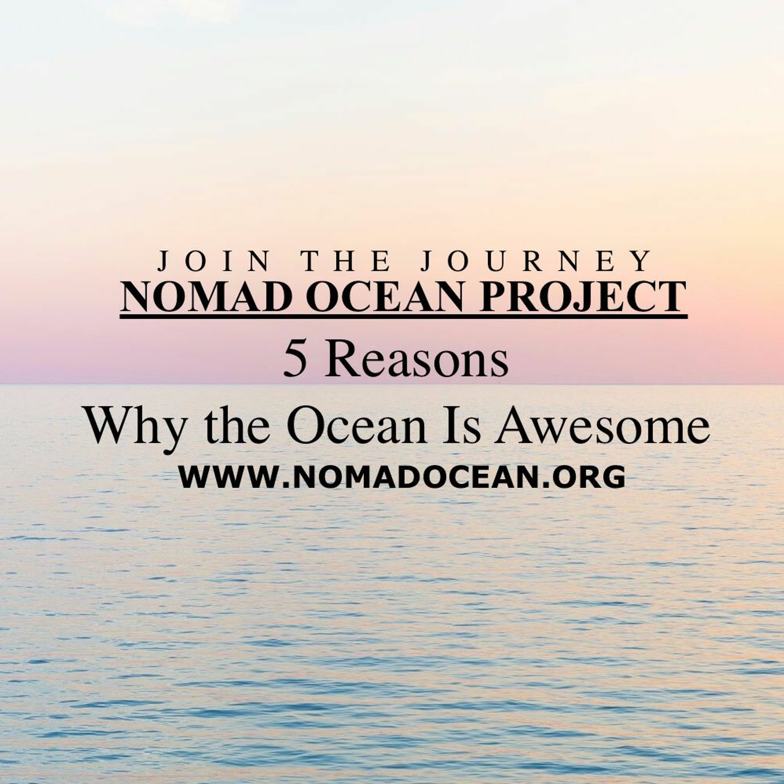 Why The Ocean is awesome episode artwork