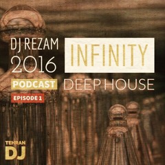 DJ RezaM Podcast Infinity Episode 1
