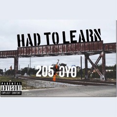 Had To Learn (Prod by. 1TyTurner)