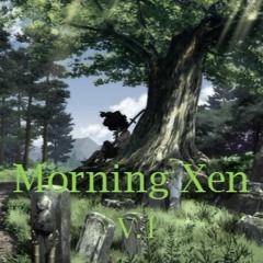 Morning Xen [Free Download]