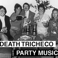 Party Music - Death Tricheco [Album Sampler]