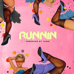 Runnin'