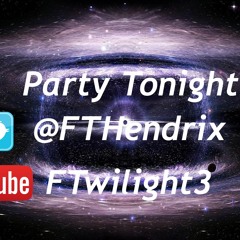 party tonight