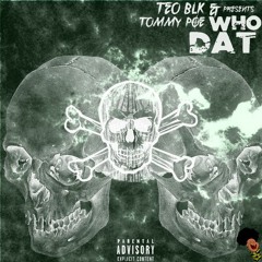 Who Dat(prod. @817tayLord)