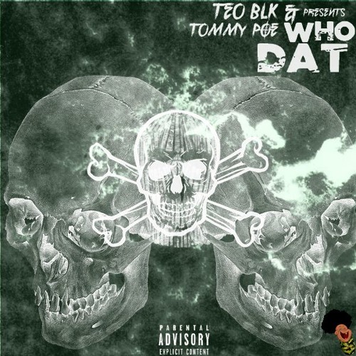 Who Dat(prod. @817tayLord)