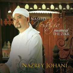 Nazrey Johani - WAHAI KEKASIH(Ya Rasulullah)