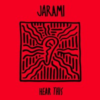 Jarami - Hear This