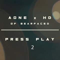 HD Of Bearfaced x AOne - Press Play 2 [Thizzler.com Exclusive]