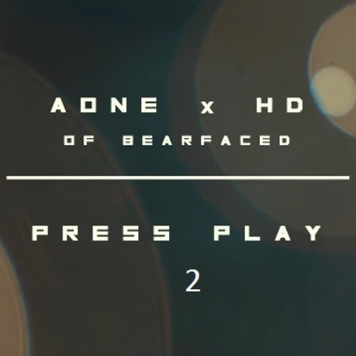 HD Of Bearfaced x AOne - Press Play 2 [Thizzler.com Exclusive]