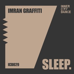 Imran Graffiti - Sleep Talk - ICD 029