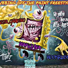 Rubbing Of The Paint Freestyle Ft.Javier Gambino MookRuski