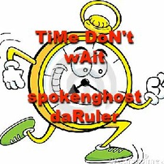 Time Don't Wait-Prod.MiiiiKXY