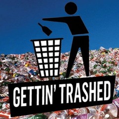 Gettin' Trashed - Pilot Episode