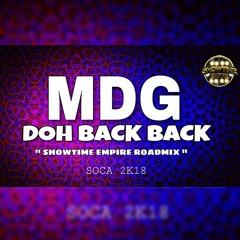MDG - Back Back (Showtime Empire Roadmix)
