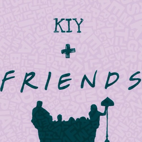 Kiy & Friends