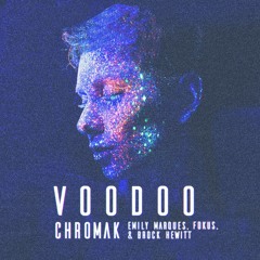 Voodoo (feat. Emily Marques, FoKus & Brock Hewitt)
