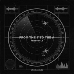 From The T To the A - Dre P. & Stink Bomb