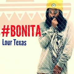 Lour Texas-Bonita