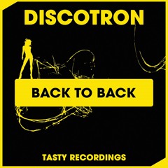Discotron - Back To Back (Radio Edit)