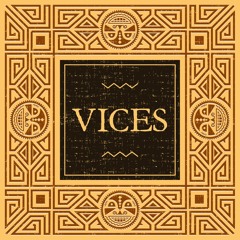 Vices