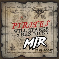Pirates (WE ARGHH MIR Booty)