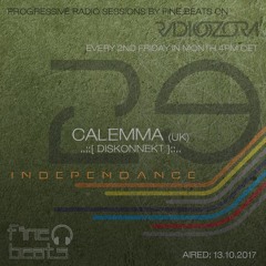 Independance #29@RadiOzora 2017 October | Calemma Exclusive Guest Mix