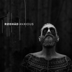 Rødhåd - Anxious - (Dystopian LP 02)