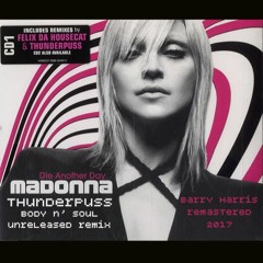 "Die Another Day" Madonna (Thunderpuss Body & Soul Mix) Barry Harris 2017 Remaster