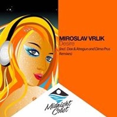 Miroslav Vrlik - Desire (Dax&Atragun Remix)[Midnight Coast]