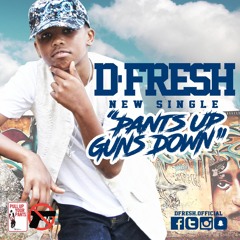 PANTS UP Guns Down(Prod. By Zion Birdsong)