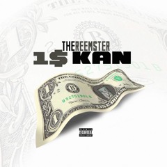 ThaReemster -$1 Kan  Single