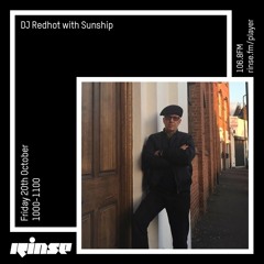 DJ Redhot with Sunship - 20th October 2017