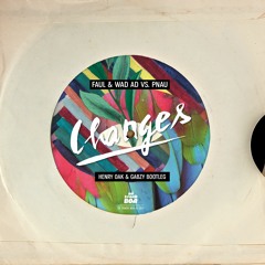 Henry Oak & Gabzy - CHANGES (Bootleg) [SÓ TRACK BOA] FREE DOWNLOAD