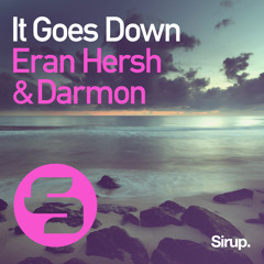 Eran Hersh & Darmon - It Goes Down