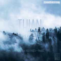 Thian - High Altitude (Phable Remix)