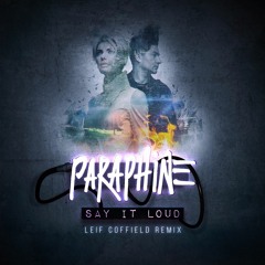 Say It Out Loud (Leif Coffield Remix)