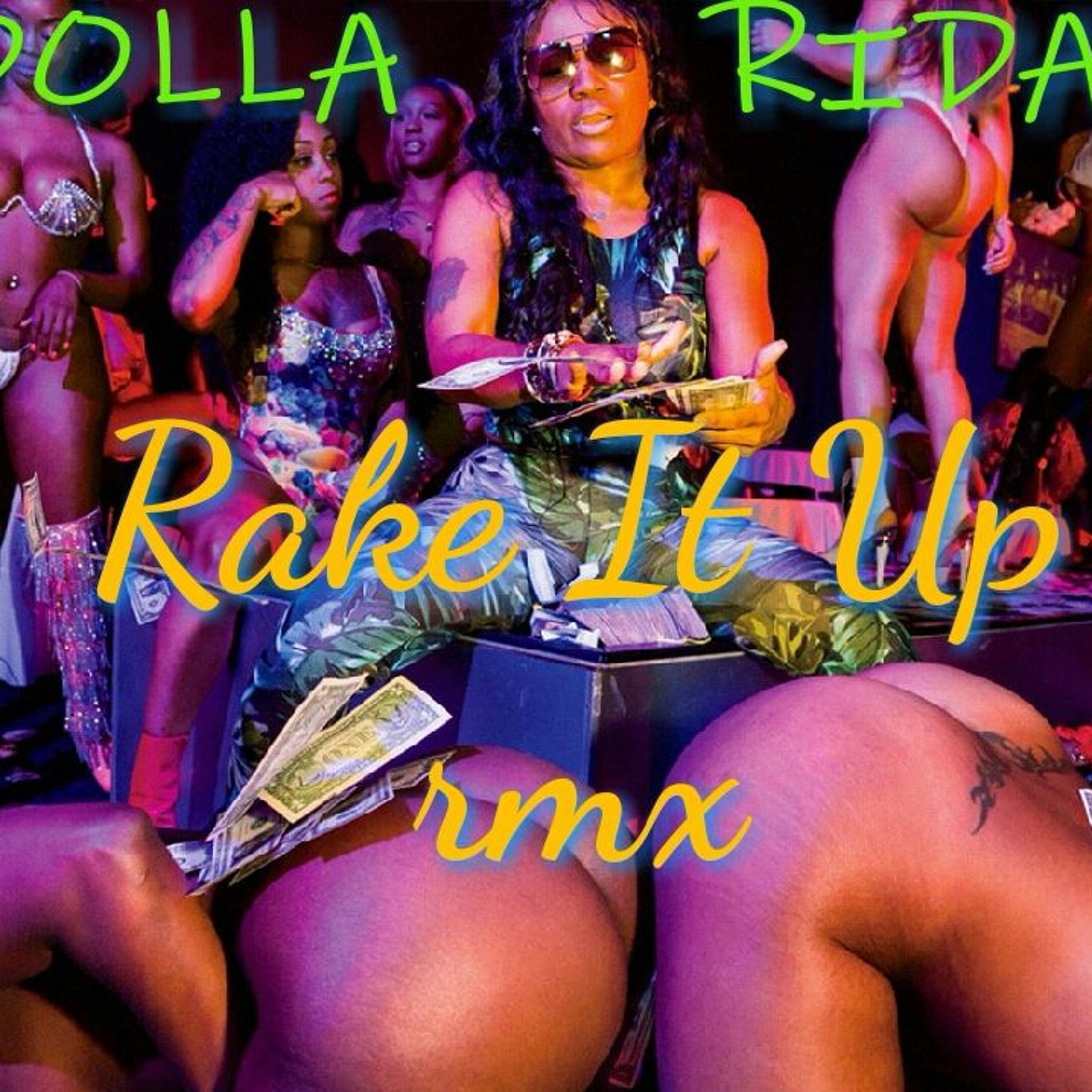 Yo Gotti ft Nicki Minaj - Rake It Up (RMX) DOLLA RIDA$ episode artwork