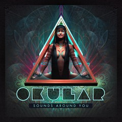 Okular - Sounds Around You (Original Mix) *FREE Download*