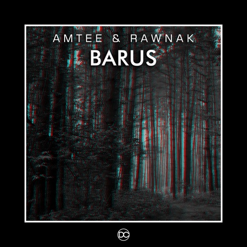 Amtee & RAWnak - Barus