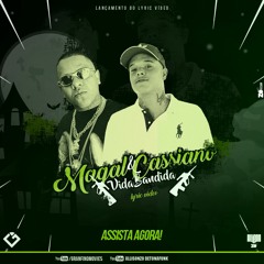 MC Magal E MC Cassiano - Tempo Das Antigas (DJ CK)