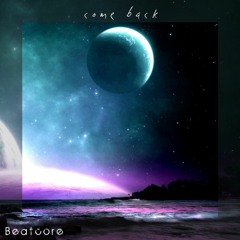 Beatcore - Come Back