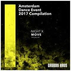 Night X - Move (Original Mix) [ADE 2017 Compilation]