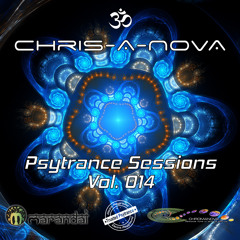 Chris-A-Nova's Psytrance Sessions Vol. 014 (10.2017)