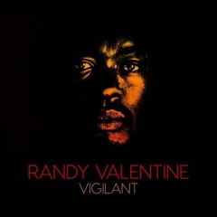 Randy Valentine -Vigilant